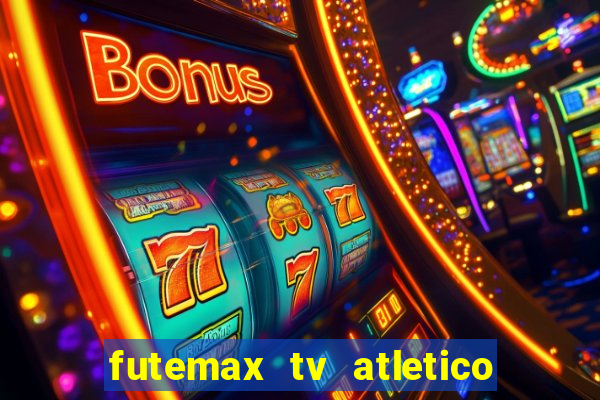 futemax tv atletico x botafogo